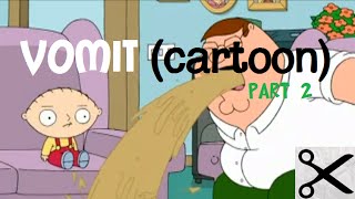 Vomit Cartoon Part 2 Supercut [upl. by Nniroc809]