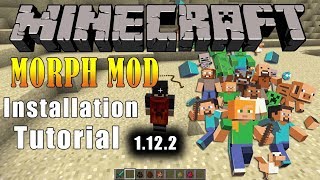 Minecraft 1122  How to install the Morph mod [upl. by Blinni]