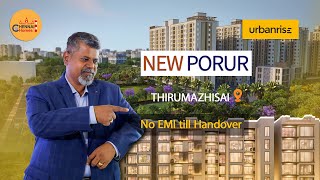 Urbanrise Codename New Porur  2 amp 3 BHK Apartments  Thirumazhisai [upl. by Linsk]