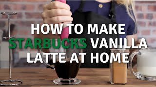 How to make Starbucks vanilla latte at home  SO GOOD [upl. by Ziegler]