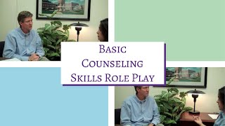 How to Do Basic Counseling Skills Role Play [upl. by Tertius]