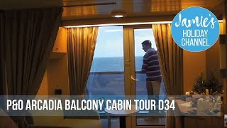 PampO Arcadia balcony cabin tour D34 [upl. by Olecram14]