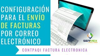 Envío de facturas por correo desde CONTPAQi Factura Electrónica [upl. by Gates]