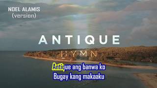 BANWA NGA HAMILI Lyrics Provincial Theme song Noel Alamis version Kinaraya music  Antique songs [upl. by Anihta]