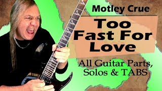 Too Fast For Love Guitar Lesson [upl. by Aelahs]