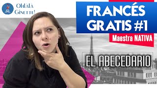 1 🔠El ABECEDARIO FRANCÉS y cómo pronunciarlo  A1B2  Clase en español  Aprende francés en 2022🌟 [upl. by Nertie37]