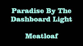 Paradise By The Dashboard Light Meatloaf [upl. by Lindholm]