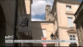 Suivez le guide  Mille ans dhistoire au coeur de Montpellier [upl. by Yesoj]