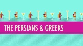 The Persians amp Greeks Crash Course World History 5 [upl. by Dinesh361]