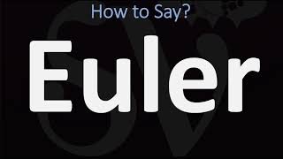 How to Pronounce Euler CORRECTLY [upl. by Vivi399]