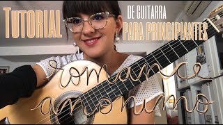 Tutorial de Guitarra Romance Anónimo Parte 1 [upl. by Enerod]