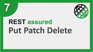 REST Assured Beginner Tutorial 7  PUT PATCH DELETE [upl. by Yeldua]