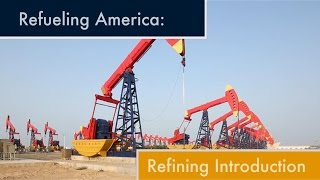 An Introduction to Refining [upl. by Sairtemed]