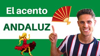 How does the ANDALUSIAN ACCENT sound  El acento ANDALUZ [upl. by Waki154]