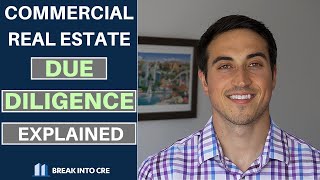 Commercial Real Estate Due Diligence Explained [upl. by Ralina]