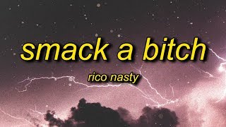 Rico Nasty  Smack A Bitch Lyrics [upl. by Aelanna]