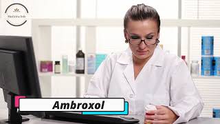 Ambroxol  Medicine Information [upl. by Janie407]