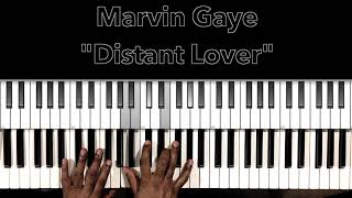 Marvin Gaye quotDistant Loverquot Piano Tutorial [upl. by Sivehc]