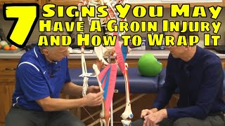 7 Signs You May Have A Groin Injury amp How to Wrap It [upl. by Dulcine]