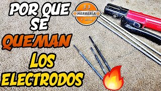 POR QUE SE QUEMAN LOS ELECTRODO  TIPS DE SOLDADURA [upl. by Boggs]