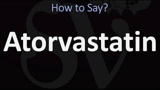 How to Pronounce Atorvastatin CORRECTLY [upl. by Rheba232]