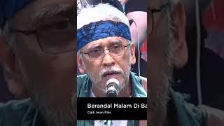 Iwan Fals  Berandal Dibangku Terminal  Konser IKRAR [upl. by Seton]