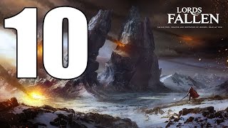 Lords of the Fallen  Walkthrough Part 10 The Portal [upl. by Mandell]