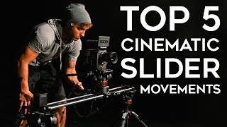 My Top 5 Cinematic Slider Movements [upl. by Koloski]