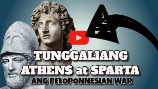 Tunggalian ng Athens at Sparta Ang Peloponnesian War [upl. by Loziram356]