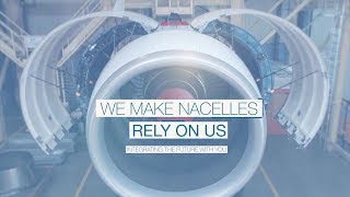 Safran Nacelles We make nacelles rely on us [upl. by Nyladnar860]