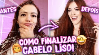 COMO FINALIZAR CABELO LISO em casa e sem chapinha [upl. by Brinn632]