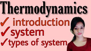 Thermodynamics BSC 2nd year physical chemistry system types of system thermodynamics knowledge A [upl. by Nett]