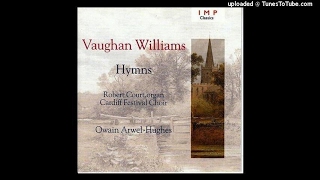 Vaughan Williams  Hymns from the English Hymnal 1906 [upl. by Elsy]