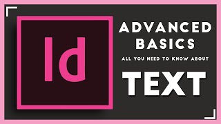 InDesign Advanced Basics Texts  Text box text on path text wrap etc  2021 Beginners guide [upl. by Ennaid]