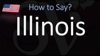 How to Pronounce Illinois  US State Name Pronunciation [upl. by Attenra568]