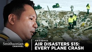 Every Plane Crash from Air Disasters Season 15  Smithsonian Channel [upl. by Siul]