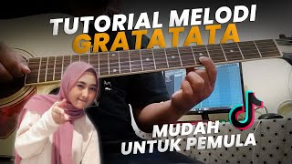 Tutorial Melodi Gratata Viral Tiktok Untuk Pemula [upl. by Eedoj874]