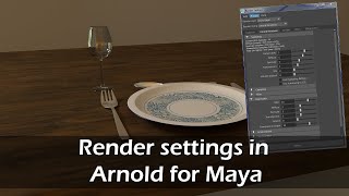 Render settings in Arnold for Maya  Intro to Maya 2020 [upl. by Krutz]