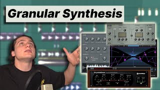 HOW TO GRANULAR SYNTHESIS LIKE A GOD 4 Methods [upl. by Kendrick781]