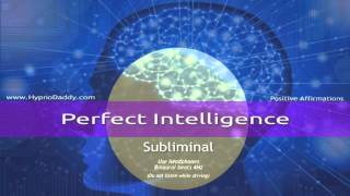 Perfect Intelligence Subliminal [upl. by Maxa]