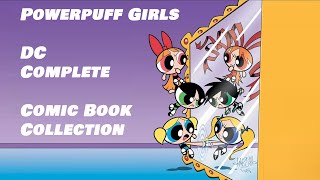 DC PPG Powerpuff Girls Complete Comic Book Collection [upl. by Mastic630]