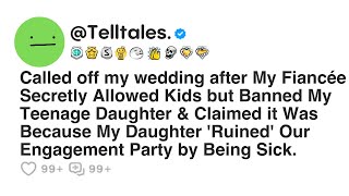 Called off my wedding after My Fiancée Secretly Allowed Kids but Banned My Teenage Daughter [upl. by Nimesay]