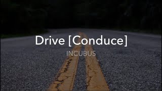 Incubus  Drive Conduce · Subtitulada [upl. by Marja]