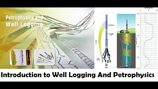 Introduction to Well Logging [upl. by Ravel]