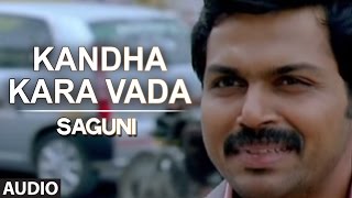 Kandha Kara Vada Full Audio Song  Saguni  Karthi Pranitha [upl. by Aohk883]