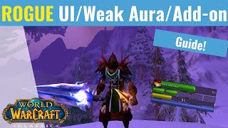 The Ultimate Rogue pve UI  Weak Aura  Addon Guide  WoW Classic [upl. by Harbot]