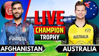 Afghanistan vs Australia Match 10  Live Cricket Match Today  AFG vs AUS  Champions Trophy [upl. by Tiffi415]