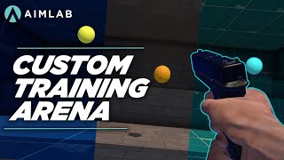 How to customize your training Arena in Aim Lab [upl. by Ahtanamas294]