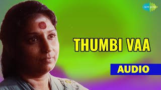 Thumbi Vaa Thumbakudathin Audio Song  Malayalam Song  S Janaki Malayalam Hit Songs [upl. by Gibbons607]