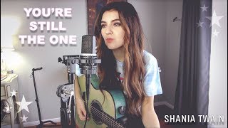 Youre Still The One  Shania Twain Acoustic Cover [upl. by Ahcarb]